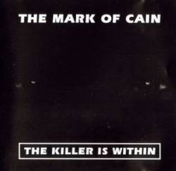 The Mark Of Cain : The Killer is Within
